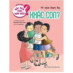 Nói Sao Cho Con Hiểu Vì Sao Bạn Ấy Khác Con _TRE