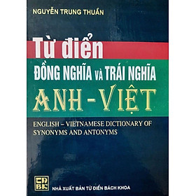 Ảnh bìa Từ Điển Đồng Nghĩa Và Trái Nghĩa Anh - Việt - HA