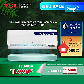 Máy lạnh 1HP Inverter TCL FreshIN series 2.0 TAC-10CSD/FBI - Lấy gió tự nhiên (Fresh Air) - Hàng chính hãng - Bảo hành 3 năm