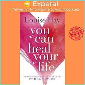 Sách - You Can Heal Your Life by Louise Hay (US edition, paperback)