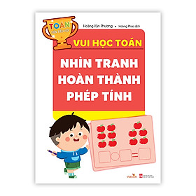 Sách cho bé - Toán Tiền Tiểu Học - Vui Học Toán - Combo 3 cuốn - Dành cho trẻ từ 4 tuổi