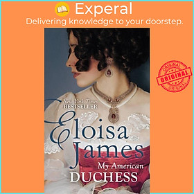 Sách - My American Duchess by Eloisa James (UK edition, paperback)