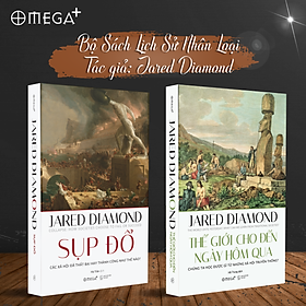 Combo 2Q Jared Diamond: Sụp đổ + Thế giới cho đến ngày hôm qua / Sách Lịch sử kinh tế văn hóa nhân loại