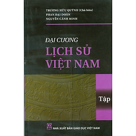 Đại Cương Lịch Sử Việt Nam tập I