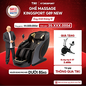 Ghế massage KINGSPORT G89 New cao cấp con lăn 3D,chế độ quét cơ thể thông minh, công nghệ lọc khí Ion âm, túi khí xoay bắp chân