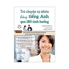 Hình ảnh Trò Chuyện Tự Nhiên Bằng Tiếng Anh Qua 180 Tình Huống (Kèm CD)