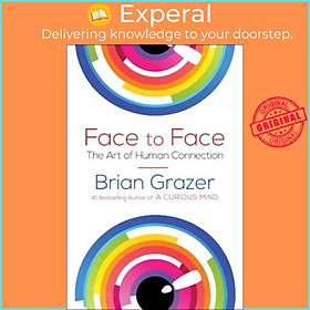 Hình ảnh Sách - Face to Face : The Art of Human Connection by Brian Grazer (US edition, paperback)