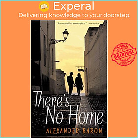 Sách - There's No Home by Alexander Baron (UK edition, paperback)