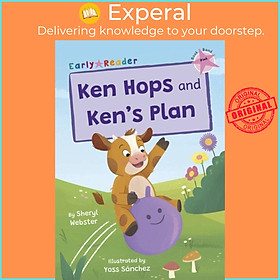 Sách - Ken Hops and Ken's Plan - (Pink Early Reader) by Yoss Sanchez (UK edition, paperback)