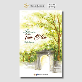 Sách - Lối Vào Tâm Hồn (Tái Bản) - Quán Như Vạn Lợi - Vĩnh Nghiêm Books