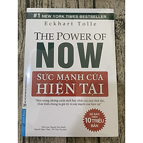 Sức Mạnh Của Hiện Tại (Tái Bản)