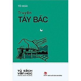 Kim Đồng - Truyện Tây Bắc