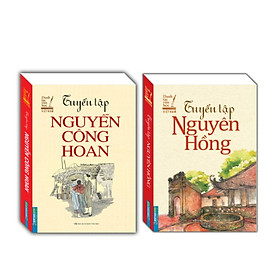 Sách - Combo 2 cuốn Danh tác văn học Việt Nam-Tuyển tập Nguyễn Công Hoan+ Tuyển tập Nguyên Hồng