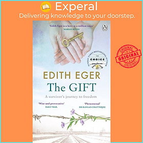 Sách - The Gift - A survivor's journey to freedom by Edith Eger (UK edition, paperback)