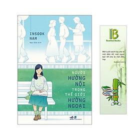 Người Hướng Nội Trong Thế Giới Hướng Ngoại - Tác Giả: Insook Nam (Tặng Kèm Bookmark Bamboo Books)