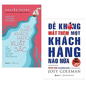 Hình ảnh Combo kỹ năng kinh doanh, kết nối với khách hàng: Trải Nghiệm Khách Hàng Xuất Sắc + Để Không Mất Thêm Một Khách Hàng Nào Nữa