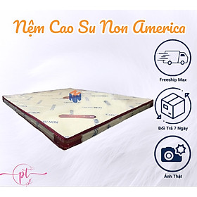 Nệm cao su non American đủ size từ 1m-2.2m với độ dày 5cm