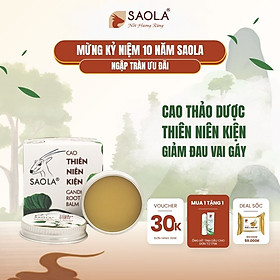 Cao Thiên niên kiện Sao la - Giúp giảm đau vai gáy, cơ xương khớp - Hàng chính hãng