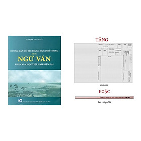 Sách Hướng dẫn ôn thi THPT môn Ngữ Văn phần Văn học hiện đại (Bản mới nhất 2021)