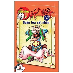 Thần Đồng Đất Việt 37 - Quan Tòa Sát Nhân