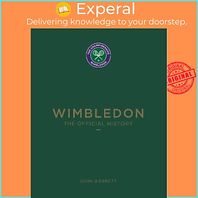 Sách - Wimbledon : The Official History by John Barrett (UK edition, hardcover)