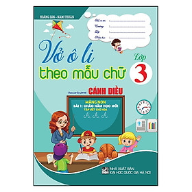Sách Vở Ô Li Theo Mẫu Chữ Lớp 3 - Cánh Diều
