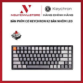 Mua Bàn phím cơ Keychron K2 Bản nhôm LED (hàng chính hãng)