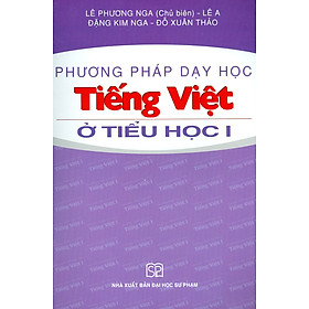 [Tải ebook] Phương Pháp Dạy Học Tiếng Việt Ở Tiểu Học I PDF