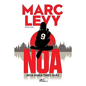 Hình ảnh Noa: Mùa Xuân Thức Giấc (Tập 3 Series 9) (Marc Levy)  - Bản Quyền