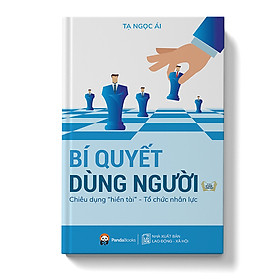 [Download Sách] Bí quyết dùng người