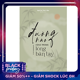 Đường Nào Cũng Trong Lòng Bàn Tay
