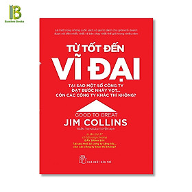 Từ tốt đến vĩ đại