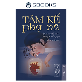 Sách - Tâm Kế Phụ Nữ (Vũ Bích Ngọc) - SBOOKS