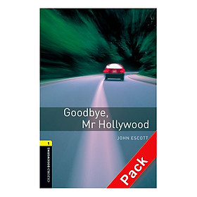 Oxford Bookworms Library (3 Ed.) 1: Goodbye, Mr Hollywood Audio CD Pack
