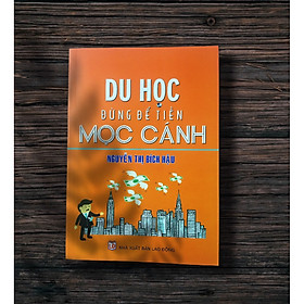 [Download Sách] Sách Du học đừng để tiền mọc cánh