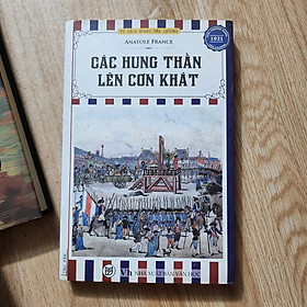 Tủ Sách Nobel Văn Chương - Các Hung Thần Lên Cơn Khát