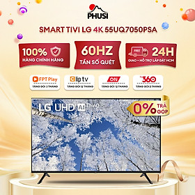Smart Tivi LG 55 Inch 4K 55UQ7050PSA - Hàng chính hãng - Chỉ giao HCM