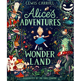 Sách ngoại văn: Alice's Adventures In Wonderland - Illustrated Edition