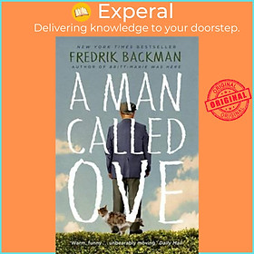 Sách - A Man Called Ove : The life-affirming bestseller that will brighten yo by Fredrik Backman (UK edition, paperback)