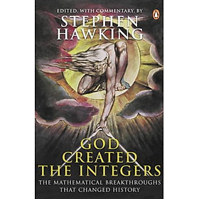 [Download Sách] God Created the Integers: The Mathematical Breakthroughs That Changed History