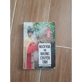 Tiểu thuyết lịch sử Ngôi Vua và Những Chuyện Tình