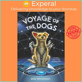 Sách - Voyage of the Dogs by Greg Van Eekhout (US edition, paperback)