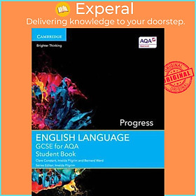 Sách - GCSE English Language for AQA Progress Student Book by Clare Constant (UK edition, paperback)