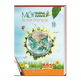 Lịch bloc đại đặc biệt 2021- MS AH-12 Môi Trường Xanh