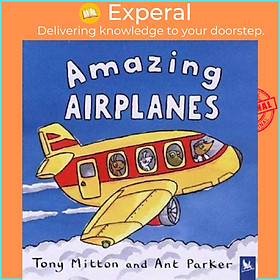 Sách - Amazing Airplanes by Tony Mitton (UK edition, paperback)