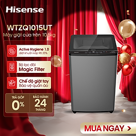 Máy giặt Hisense cửa trên WTZQ1015UT 10.5kg bộ lọc xơ vải kép, bảo hành 3 năm - HÀNG CHÍNH HÃNG