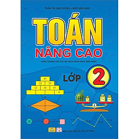 Toán Nâng Cao Lớp 2 Biên soạn theo chương trình GDPT mới - ndbooks