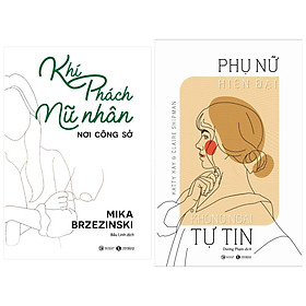 Hình ảnh Combo 2 sách kĩ năng nghệ thuật sống dành cho phái đẹp: Khí phách nữ nhân nơi công sở + Phụ nữ hiện đại không ngại tự tin