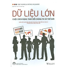 Download sách Dữ Liệu Lớn – Cuộc Cách Mạng Thay Đổi Chúng Ta Và Thế Giới