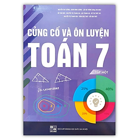 Hình ảnh Sách - Củng Cố Và Ôn Luyện Toán 7 - tập 1 (mới)